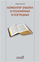 КОМЕНТАР ЗАКОНА О ПЛАНИРАЊУ И ИЗГРАДЊИ